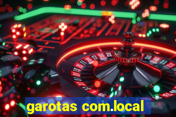 garotas com.local